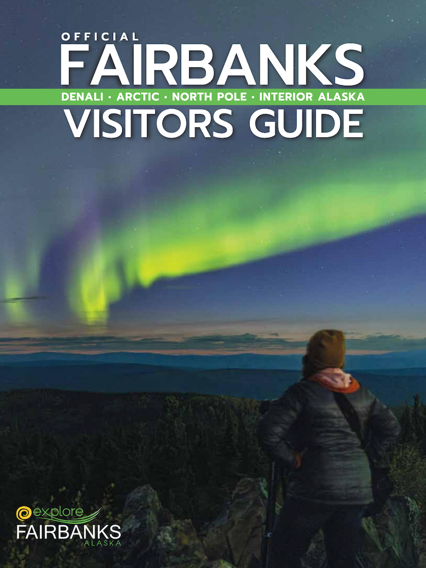 Fairbanks Alaska 2026 Official Visitors Guide
