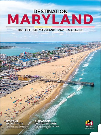 Visit Maryland 2026 Official Travel Guide