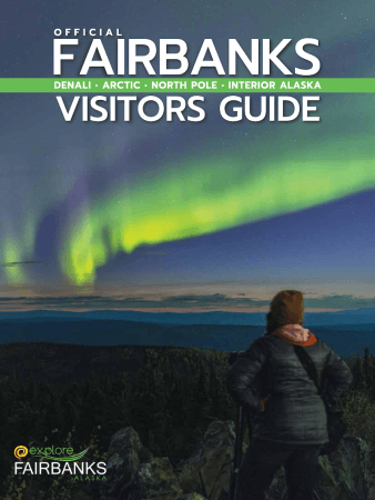Fairbanks Alaska 2026 Official Visitors Guide